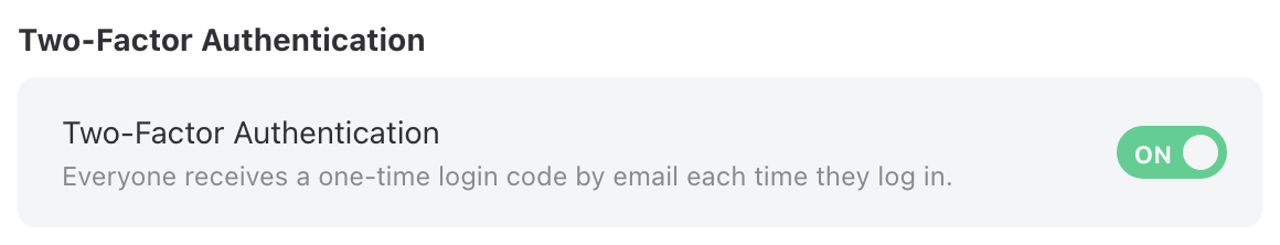 Two-Factor Authentication turned on for everyone